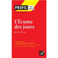 Profil - Vian (Boris) : L'écume des jours