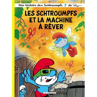 Les Schtroumpfs Lombard - Tome 37 - Les Schtroumpfs et la machine à rêver