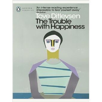 The Trouble With Happiness