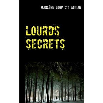 Lourds secrets