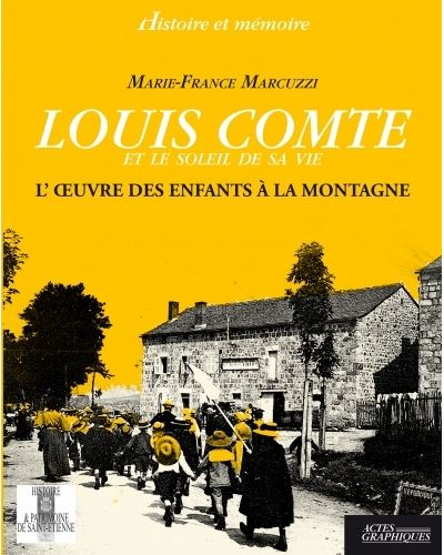 Louis Comte et le soleil de sa vie