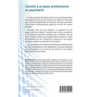 Conseils à un jeune professionnel en psychiatrie