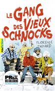 Le Gang des Vieux Schnocks