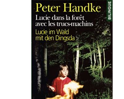 Lucie dans la forêt avec les trucs-machins/Lucie im Wald mit den Dingsda