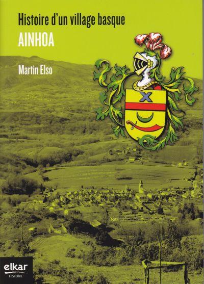 Ainhoa : histoire d'un village basque