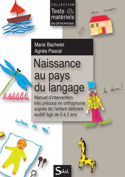 Naissance au pays du langage - Marie Bachelet - broché