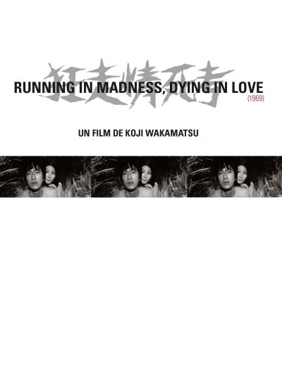 RUNNING IN MADNESS DYING IN LOVE-VF