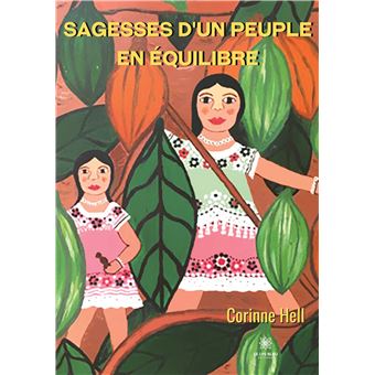 Sagesses d'un peuple en équilibre