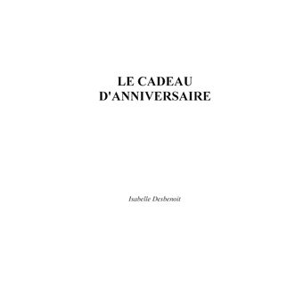 Le Cadeau d'Anniversaire