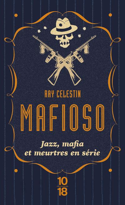 Mafioso - Ray Celestin - Poche