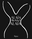 Alaïa avant alaïa