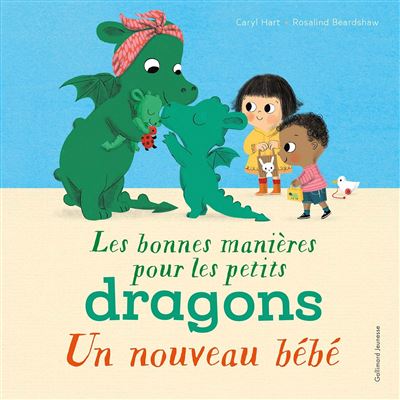 Les bonnes manières pour les petits dragons - Un nouveau bébé - Caryl Hart - cartonné