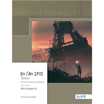 En l'An 2513 - Tome 1