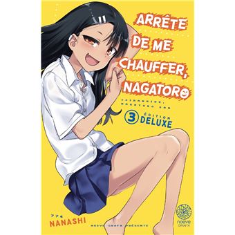 Arrête de me chauffer, Nagatoro T03 (version luxe)