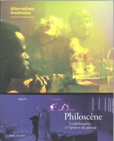 Alternatives theatrales,135:philoscene