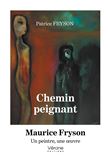 Chemin peignant - Maurice Fryson - Un peintre, une oeuvre