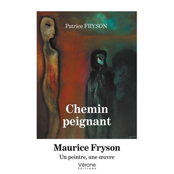 Chemin peignant - Maurice Fryson - Un peintre, une oeuvre