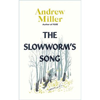 THE SLOWWORM S SONG