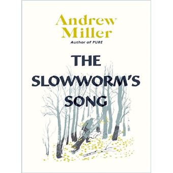 THE SLOWWORM S SONG