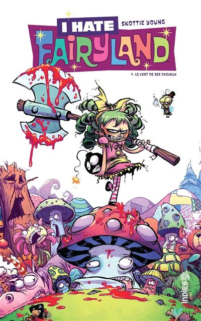 I hate fairyland - Skottie Young - broché