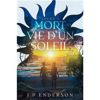 Mort et vie d'un soleil