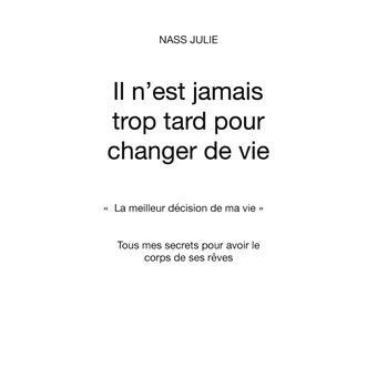 Il n'est jamais trop tard pour changer de corps
