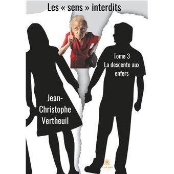 Les « sens » interdits