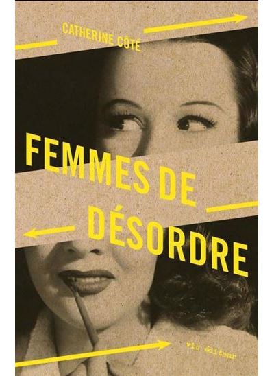 Femmes de désordre