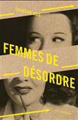 Femmes de désordre
