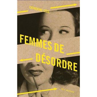 Femmes de désordre