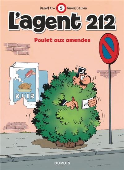 L'agent 212 - Poulet aux amendes -  Cauvin - (donnée non spécifiée)