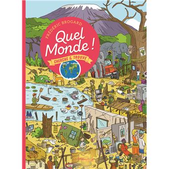 Quel monde ! Cherche et trouve