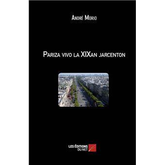Pariza vivo la XIXan jarcenton