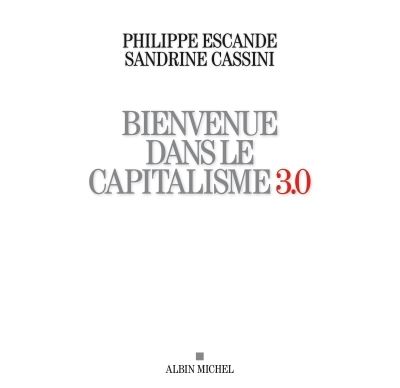 Bienvenue dans le capitalisme 3.0