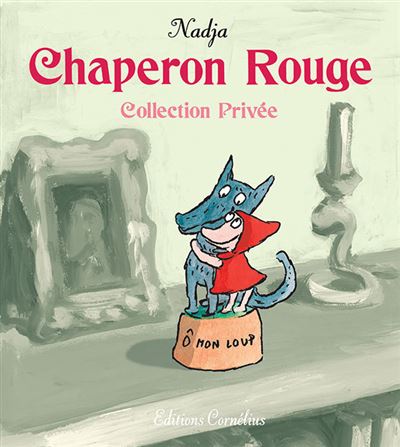 Chaperon rouge Catalogue - Nadja - Cornelius Eds - broché - Bande dessinée