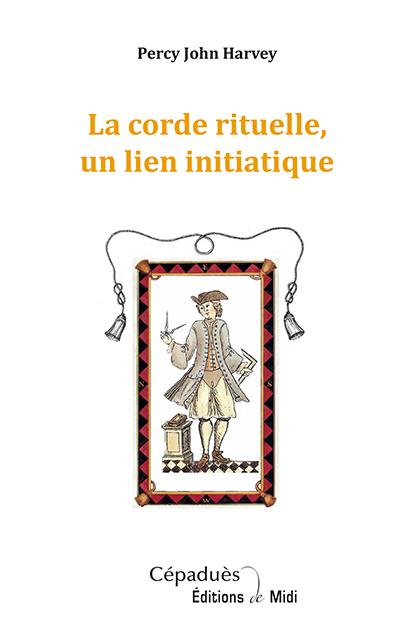 La corde rituelle, un lien initiatique