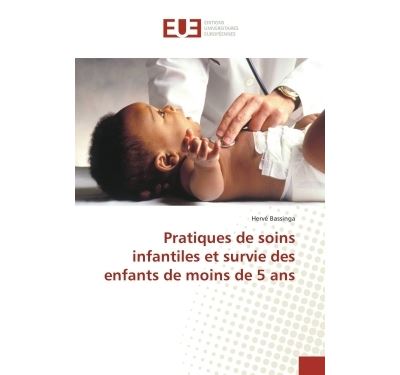 Pratiques de soins infantiles et survie des enfants de moins de 5 ans