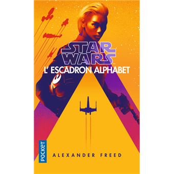 Star Wars - numéro 167 L'Escadron Alphabet