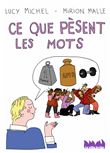 Ce que pèsent les mots