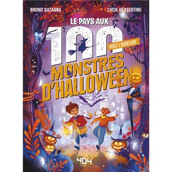 Vivez l'Aventure - Le pays aux 100 monstres d'Halloween