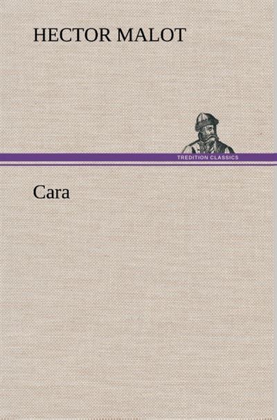 Cara - Hector Malot - broché