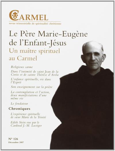 Père Marie-Eugène de l'enfant-Jésus, un maître spirituel