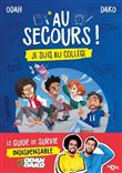 Au secours ! Je suis au collège - Le guide de survie indispensable by Odah et Dako
