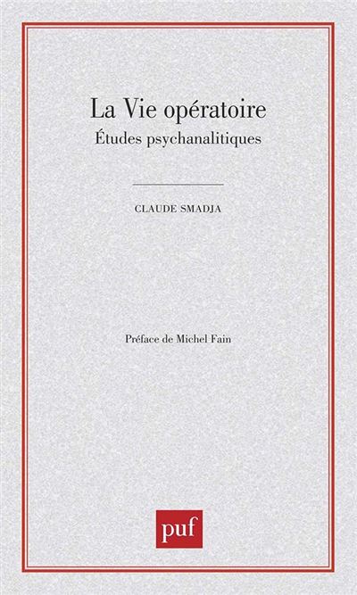 La vie opératoire - Claude Smadja - broché