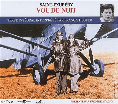 Vol de nuit lu par francis huster
