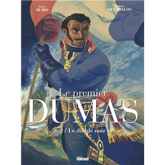 Le Premier Dumas - Tome 02