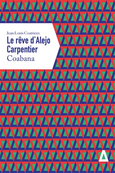 Le reve d alejo carpentier coabana