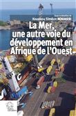 La Mer, une autre voie du développement  en Afrique de l'Ouest