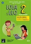 Lola y Leo Paso a paso 2- Livre de l'élève - Éd. hybride