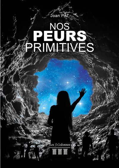 Nos peurs primitives - Joan Pat - broché
